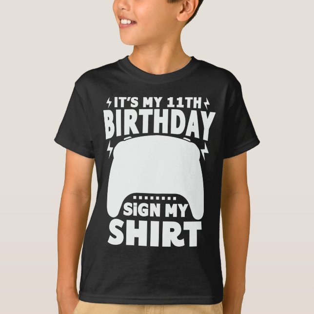 T-shirt C'est mon 11e anniversaire Signal Ma chemise 11 an (Devant)