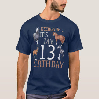 T-shirt C'Est Mon 13e Anniversaire Cheval Cheval Lover 13 