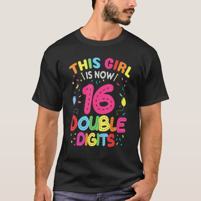 T-shirt C'est mon 16e anniversaire Cette fille est mainten (Devant)