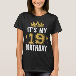 T-shirt C'est mon 19e cadeau d'anniversaire pour 19 ans Ho