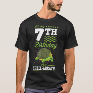 T-shirt C'est mon 7e anniversaire Lets Shellabrate Turtle