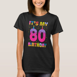T-shirt C'est mon 80e anniversaire fille douce beignets bo