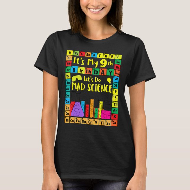 T-shirt C'est mon 9e anniversaire Faisons de la science Ma (Devant)