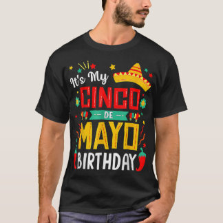 T-shirt C'est mon anniversaire Cinco De Mayo  Drôle de fêt