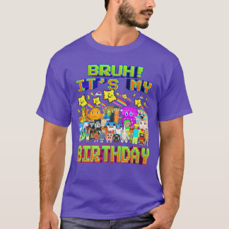 T-shirt C'est mon anniversaire, drôle de pourriture cérébr