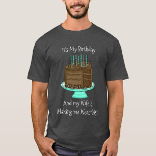 T-shirt C'est mon anniversaire   Funny Sarcastique