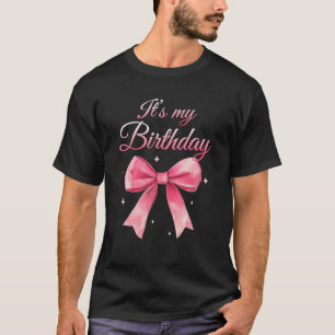 T-shirt C'est mon anniversaire mignonne Coquette rose Bow 