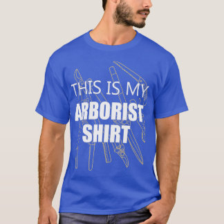 T-shirt C'Est Mon Arboriste Funny Tree Surgeon Pruning TSh