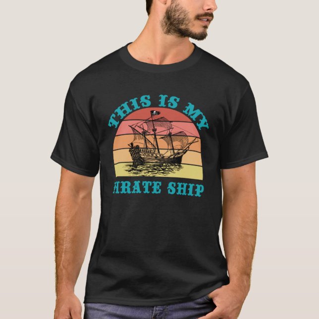 T-shirt C'Est Mon Bateau Pirate Rétro Voilier Vieux Naut (Devant)