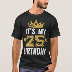 T-shirt C'est mon cadeau d'anniversaire de 25 ans Un