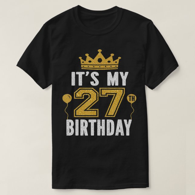T-shirt C'est mon cadeau d'anniversaire de 27 ans Un (Design devant)