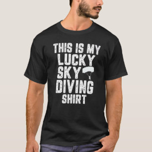 T-shirt C'Est Mon Chanceux Maillot De Parachute De Parachu
