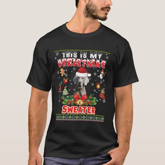 T-shirt C'Est Mon Chandail De Noël Weimaraner Chien Vilain (Devant)