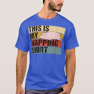 T-shirt C'Est Mon Chemise De Nappage Drôle Pig Dormir