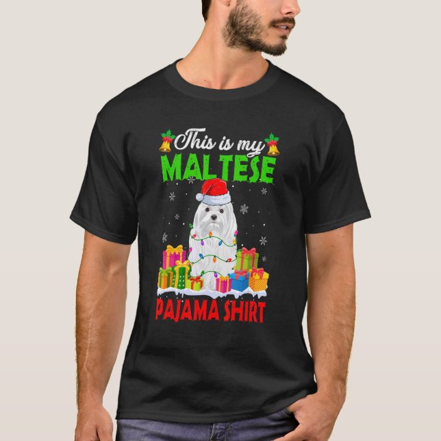 T-shirt C'Est Mon Chien Maltais Du Pyjama De Noël (Devant)
