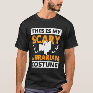 T-shirt C'Est Mon Costume De Bibliothécaire Scandaleux Fan