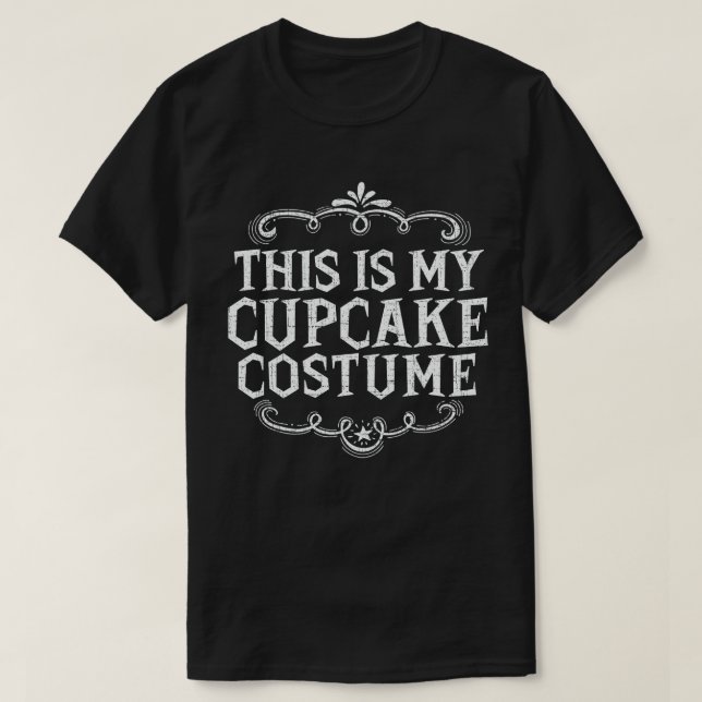 T-shirt C'Est Mon Costume De Cupcake Drôle Halloween Lazy (Design devant)