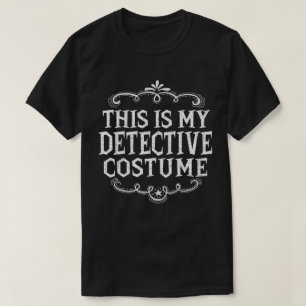 T-shirt C'est mon costume d'enquêteur drôle et paresseux p