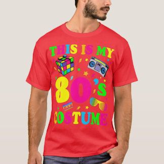 T-shirt C'est mon costume des années 80 Fête des années 80