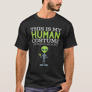 T-shirt C'est Mon Costume D'humain Je Suis Vraiment Un Ext