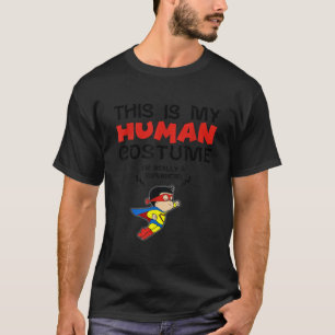 T-shirt C'est mon costume humain Je suis un super-héros T-