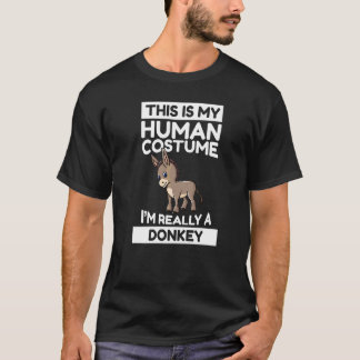 T-shirt C'est mon costume humain Je suis vraiment un âne
