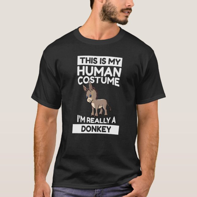 T-shirt C'est mon costume humain Je suis vraiment un âne (Devant)