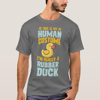 T-shirt C'est mon costume humain Je suis vraiment un canar