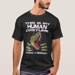 T-shirt C'est mon costume humain Je suis vraiment un dinos