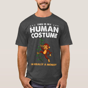 T-shirt C'Est Mon Costume Humain Je Suis Vraiment Un Singe