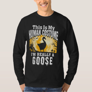 T-shirt C'Est Mon Costume Humain Je Suis Vraiment Une Oie 