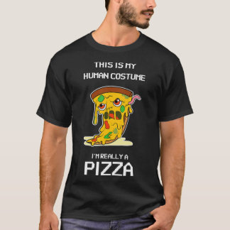T-shirt C'est mon costume humain Je suis vraiment une pizz