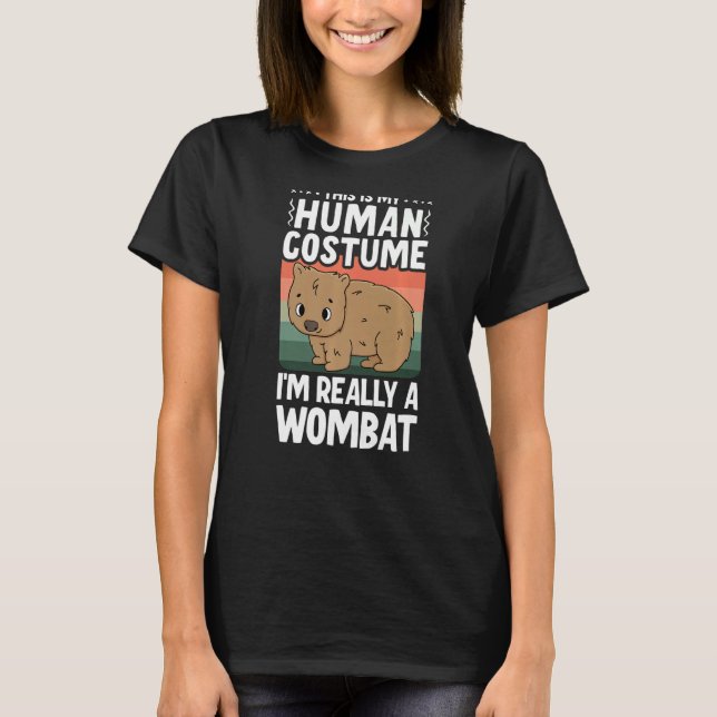 T-shirt C'est mon costume humain Je suis vraiment une Womb (Devant)