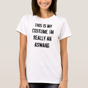 T-shirt C'est mon costume. Je suis vraiment un aswang.
