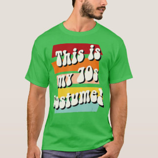 T-shirt C'Est Mon Costume les années 70, Les Années 1970 H