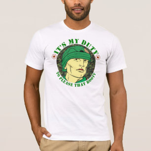 T-shirt C'est mon devoir pour satisfaire ce butin