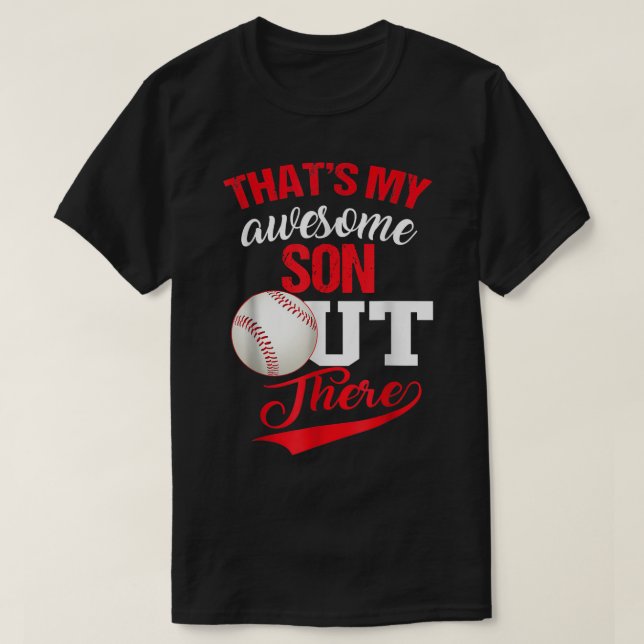 T-shirt C'est mon fils génial là-bas amateurs de baseball  (Design devant)