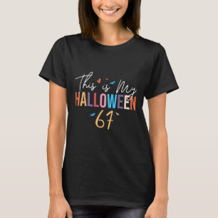 T-shirt C'est mon Halloween 67 Drôle Six Sept Mème Gén A