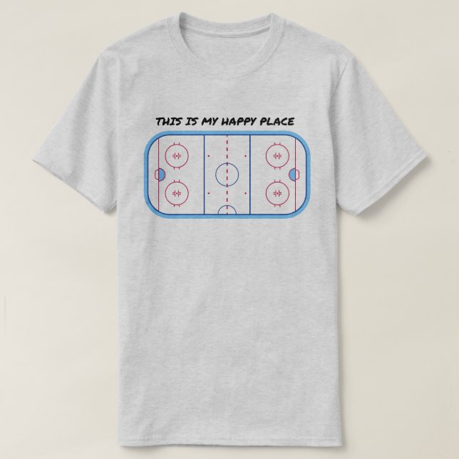 T-SHIRT C'EST MON HAPPY PLACE HOCKEY RINK DE GLACE (Design devant)