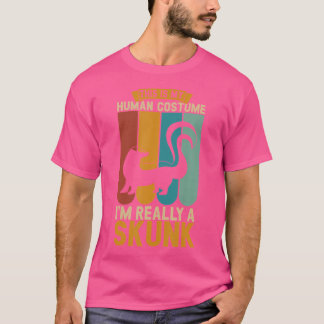 T-shirt C'Est Mon Humain, Je Suis Vraiment Un Skunk