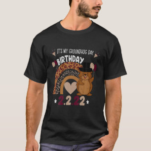 T-shirt C'est mon jour de marmotte Anniversaire 2.2.22 Woo