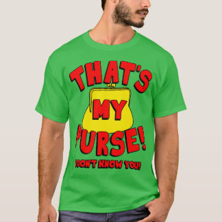 T-shirt C'Est Mon Porte-Mains Que Je Ne Te Connais Pas
