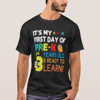 T-shirt C'est mon premier jour de pré-K J'ai 3 ans