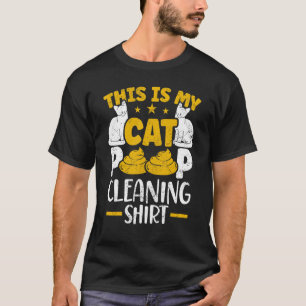 T-shirt C'Est Mon Propriétaire De Chat Nettoyant Le Poop D