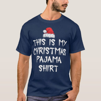 T-shirt C'Est Mon Pyjama De Noël Drôle Joyeux Chri