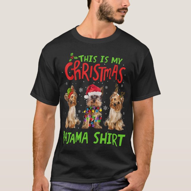 T-shirt C'Est Mon Pyjama De Noël Yorkie Chien Drôle Noël (Devant)