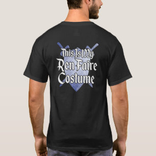 T-shirt C'Est Mon Ren Faire Costume Renaissance Médiévale