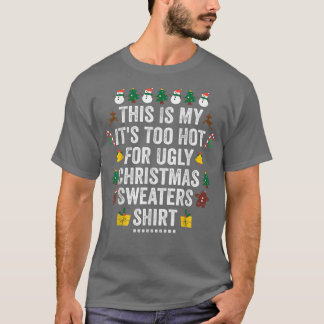 T-shirt C'Est Mon Trop Chaud Pour Les Vacances Laides Noël