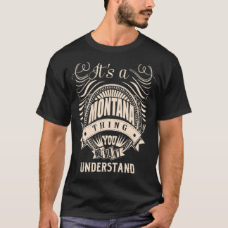 T-shirt C'est MONTANA que vous ne comprendriez pas