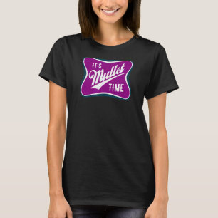 T-shirt C'est Mullet Time Business In The Front Party